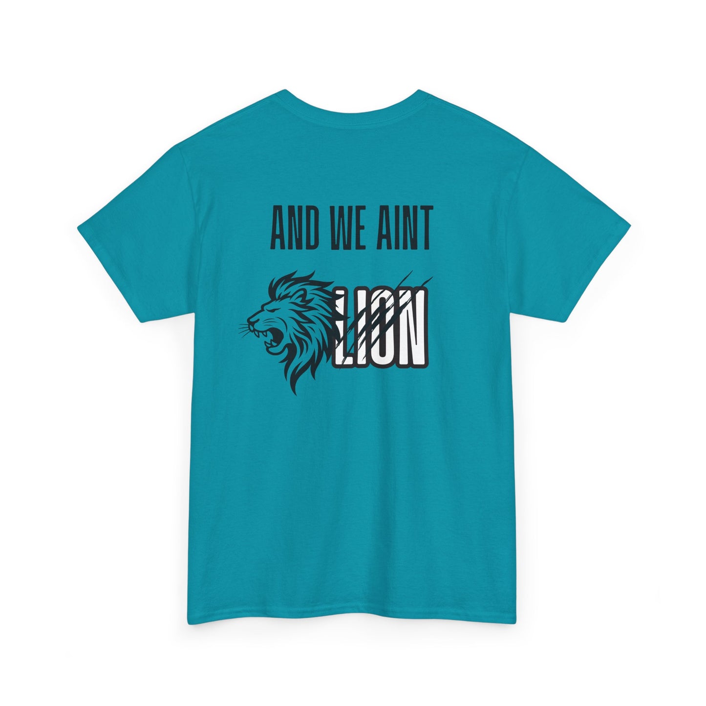 We Aint Lion Lyran Tee