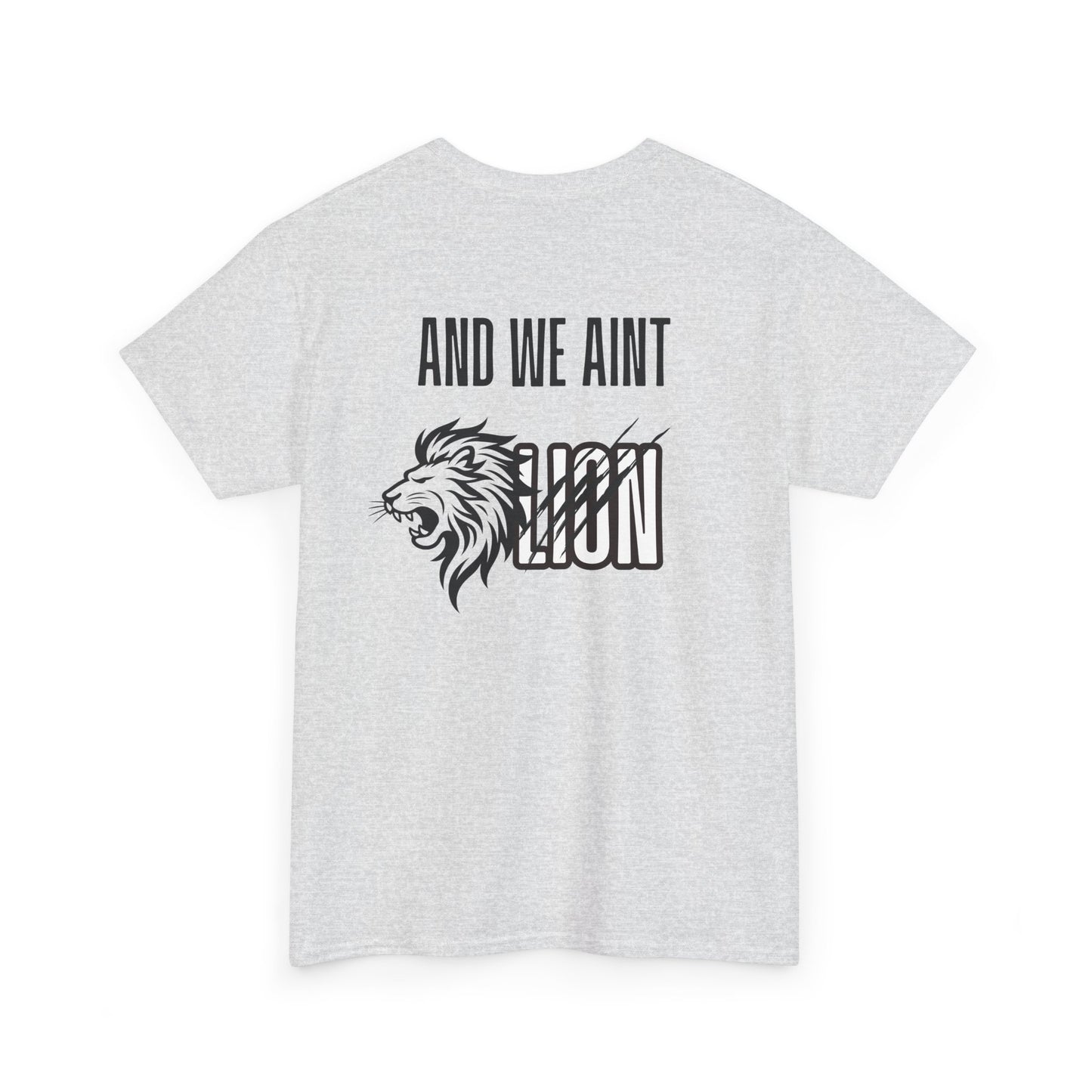We Aint Lion Lyran Tee