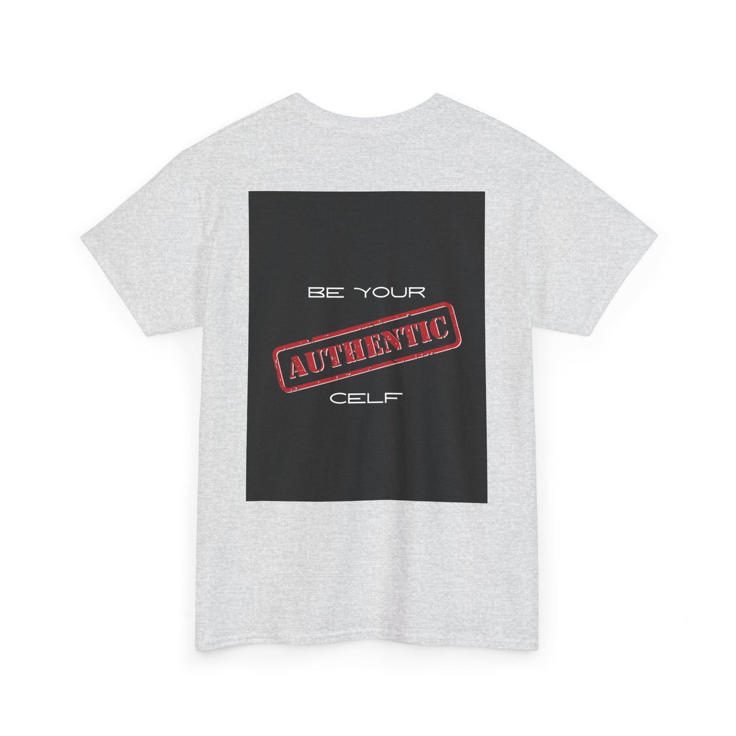 "Be Your Authentic Celf🧬" Tee Vol. 2