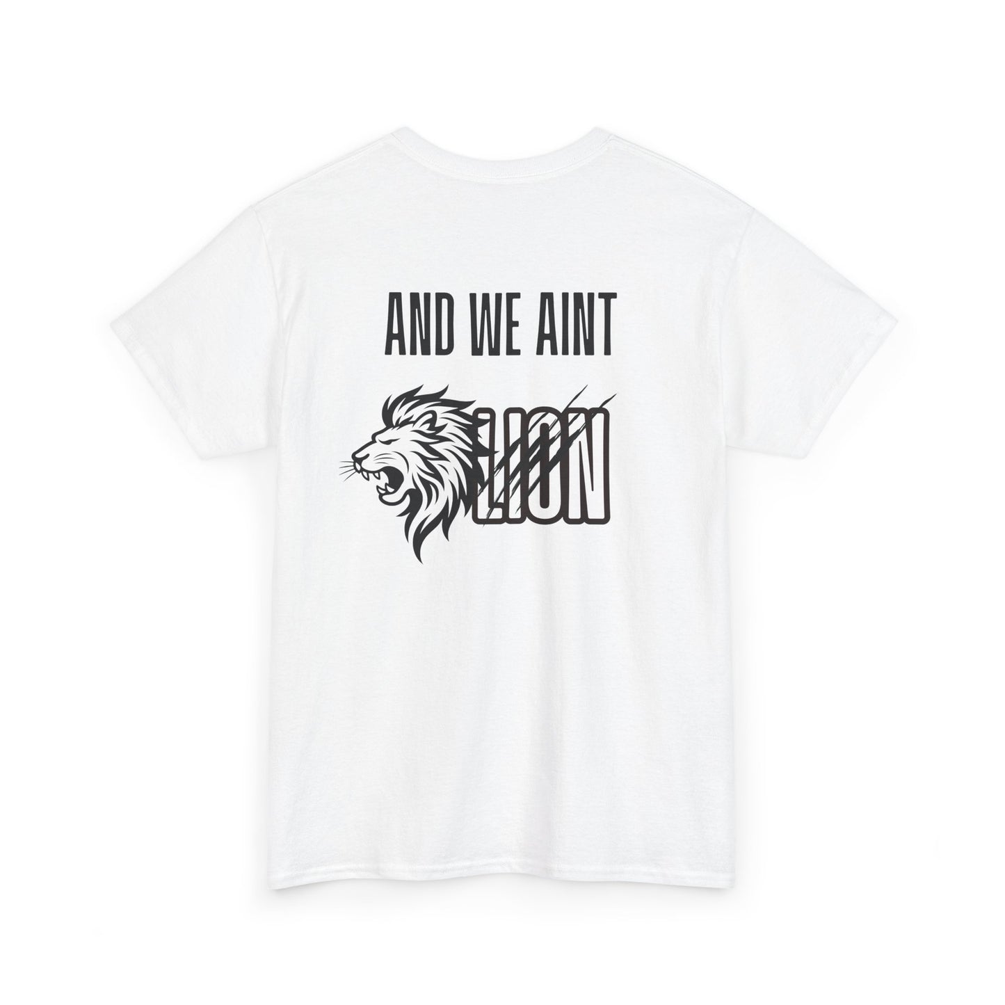 We Aint Lion Lyran Tee