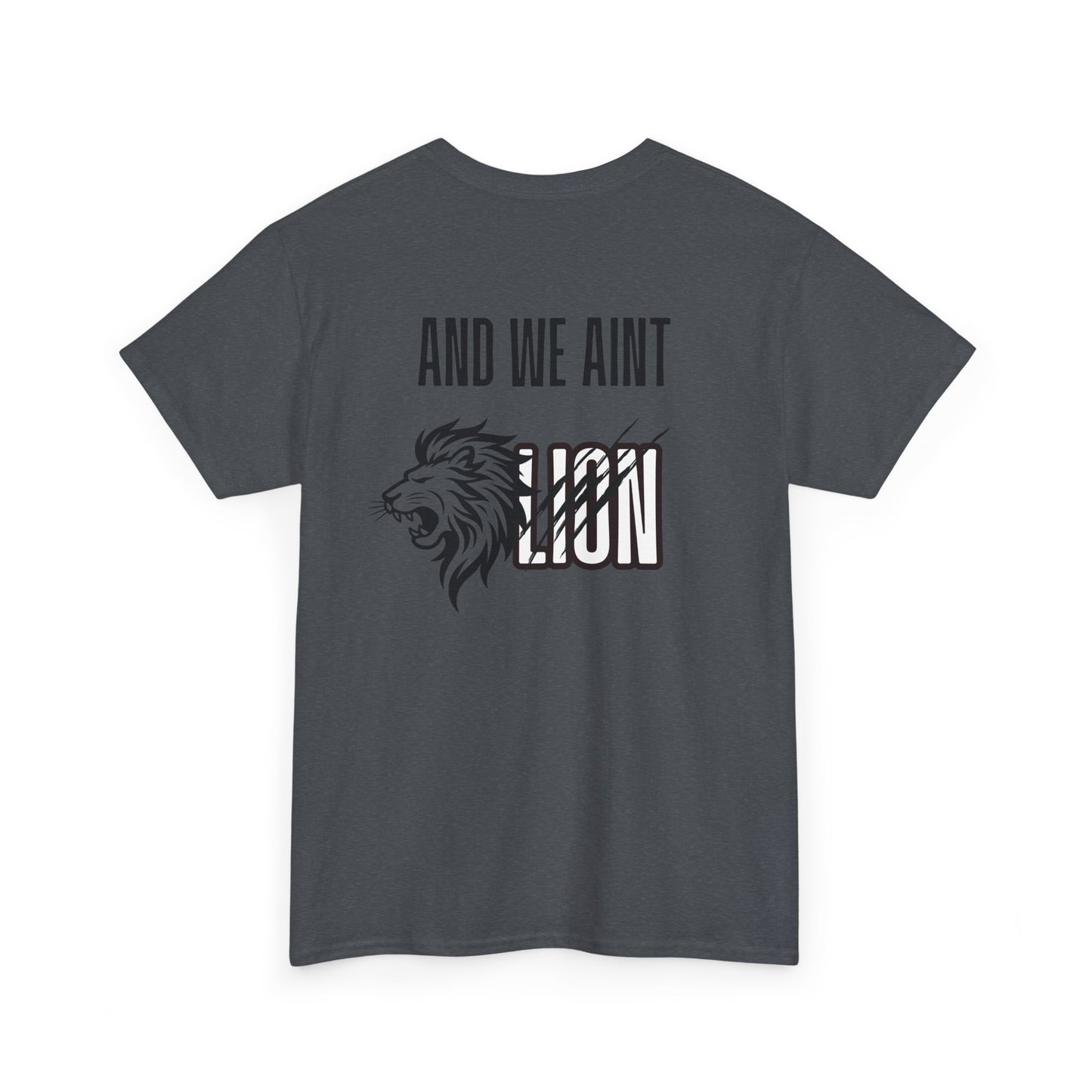 We Aint Lion Lyran Tee