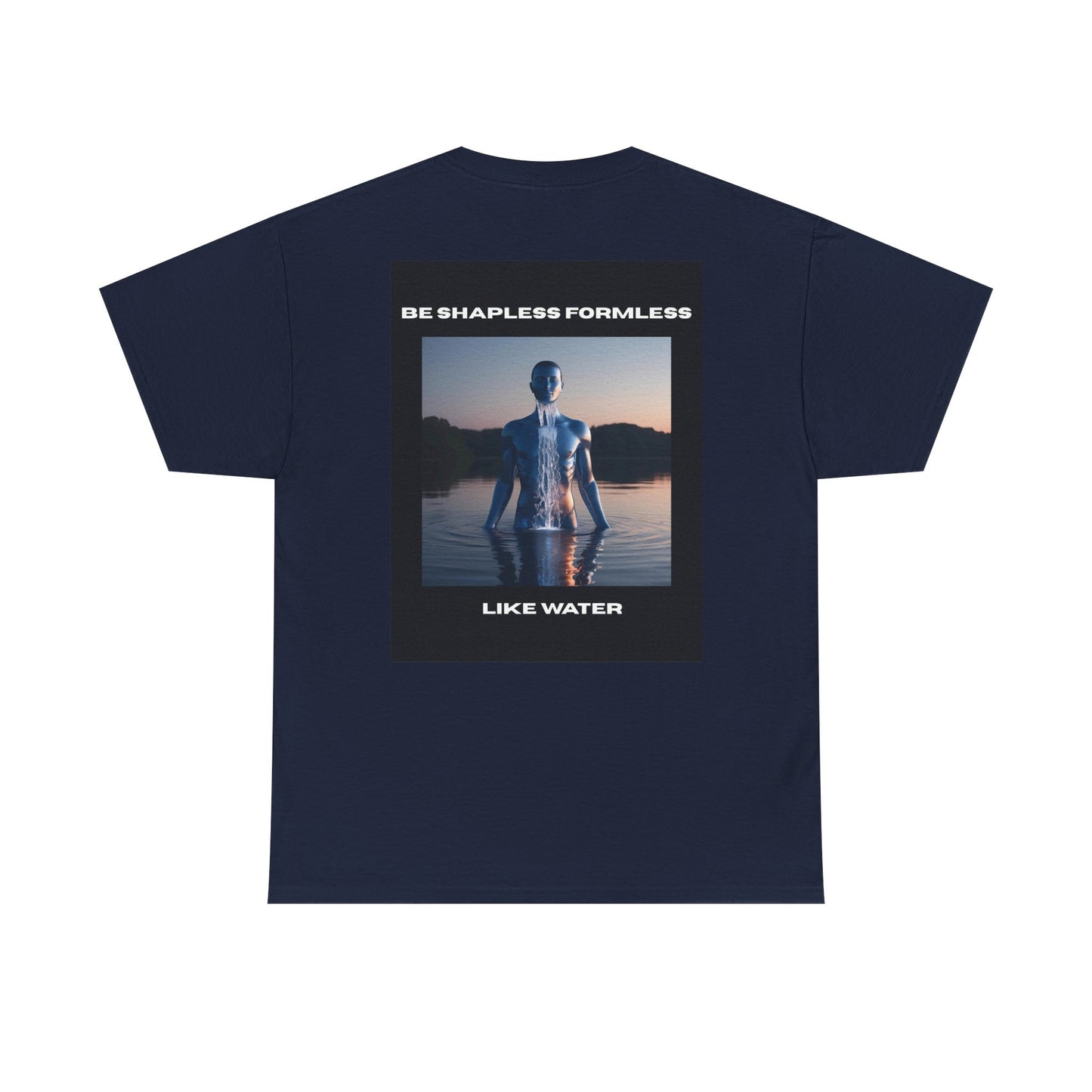 "Empty Your Mind" & "Be Shapeless Formless Like Water" Tee