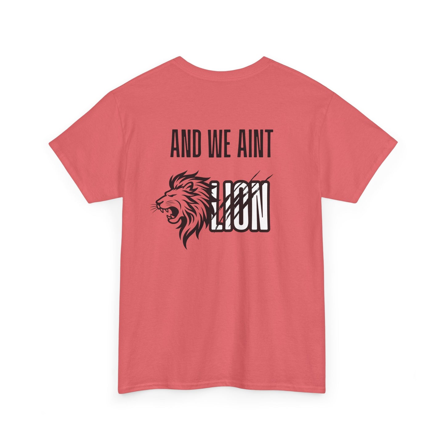 We Aint Lion Lyran Tee