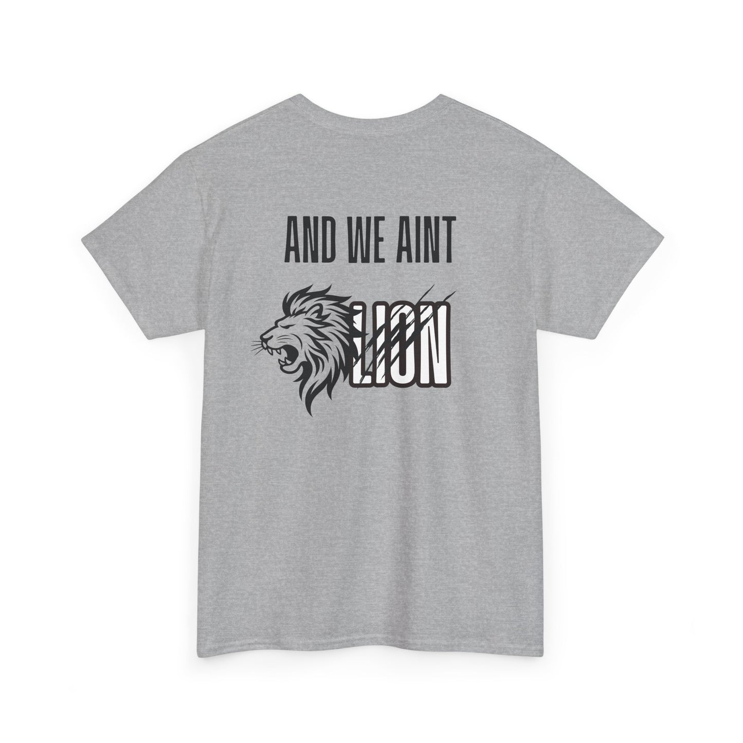 We Aint Lion Lyran Tee
