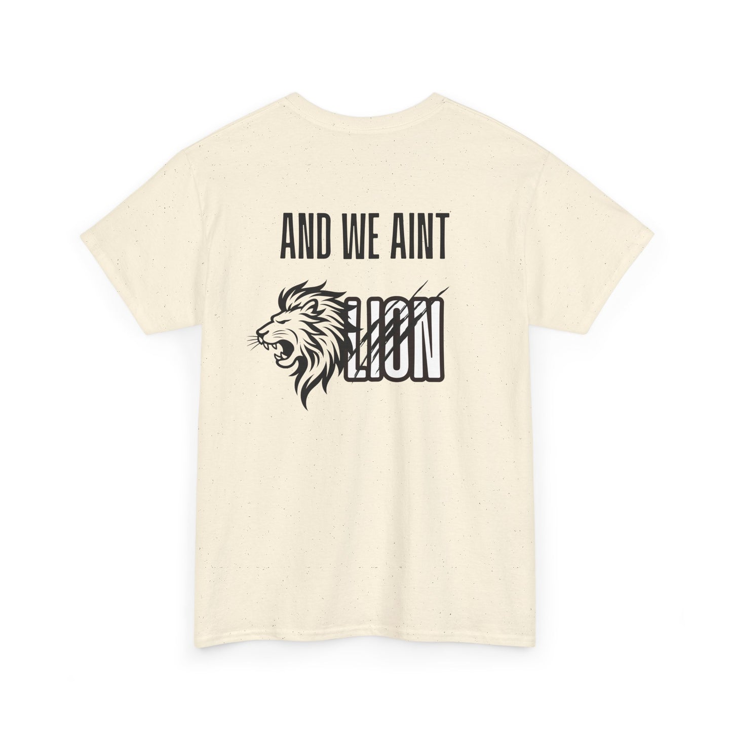 We Aint Lion Lyran Tee