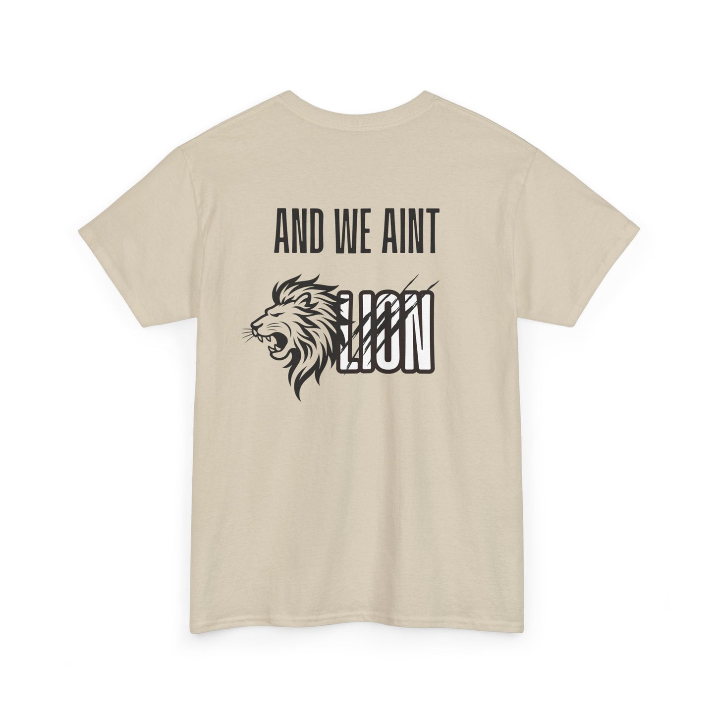 We Aint Lion Lyran Tee